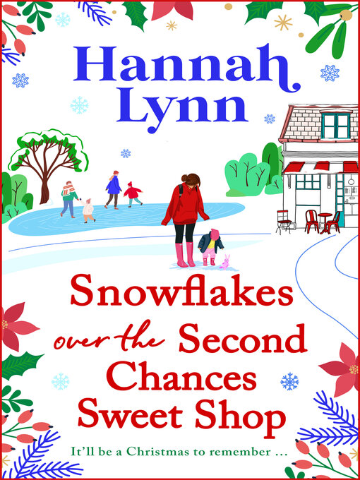Title details for Snowflakes Over the Second Chances Sweet Shop by Hannah Lynn - Wait list